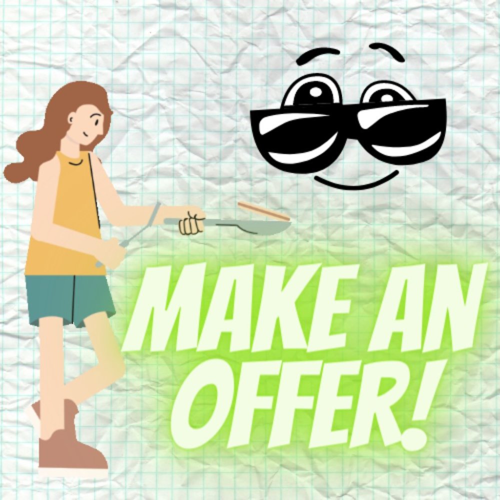 Make an Offer:)